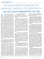 Một số kinh nghiệm về mở rộng quy mô kinh doanh và kiểm soát chất lượng tín dụng của chi nhánh NHNoPTNT hà tây 