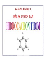 Bài giảng bài luyện tập hiđrocacbon thơm hóa học 11 (3) 