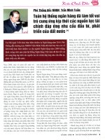 Toàn hệ thống ngân hàng đã làm tốt vai trò cung ứng kịp thời các nguồn lực tài chính đáp ứng nhu cầu đầu tư, phát triển của đất nước 