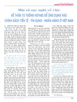Một số suy nghĩ về việc kế thừa tư tưởng keynes để ứng dụng vào chính sách tiền tệ, tín dụng, ngân hàng ở việt nam 