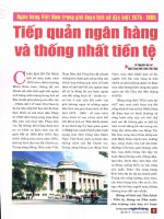 Ngân hàng việt nam trong giai đoạn lịch sử đặc biệt 1975   1985 tiếp quản ngân hàng và thống nhất tiền tệ 