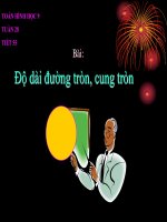 Bài giảng bài độ dài đường tròn, cung tròn hình học 9 (2) 