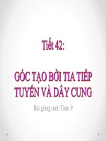 Bài giảng bài góc tạo bởi tia tiếp tuyến và dây cung hình học 9 (2) 