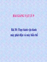Bài giảng bài thực hành   vận hành máy phát điện và máy biến thế vật lý 9 (2) 