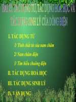 Bài giảng bài tác dụng từ, tác dụng hóa học và tác dụng sinh lí của dòng điện vật lý 7 (18) 