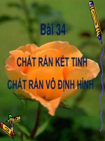 Bài giảng bài chất rắn kết tinh chất rắn vô định hình vật lý 10 (8) 