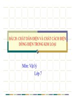 Bài giảng bài chất dẫn điện và chất cách điện – dòng điện trong kim loại vật lý 7 (4) 