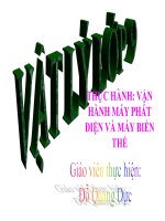 Bài giảng bài thực hành   vận hành máy phát điện và máy biến thế vật lý 9 