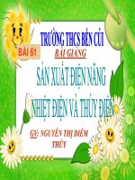 Bài giảng bài sản xuất điện năng – nhiệt điện và thủy điện vật lý 9 (3) 