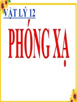 Bài giảng bài phóng xạ vật lý 12 (2) 