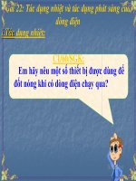 Bài giảng bài tác dụng nhiệt và tác dụng phát sáng của dòng điện vật lý 7 (9) 