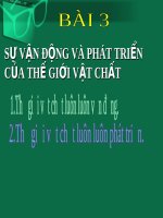 Bài giảng bài sự vận động và phát triển của thế giới vật chất GDCD 10 