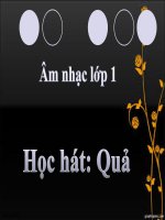Bài giảng bài học hát quả âm nhạc 1 (3) 