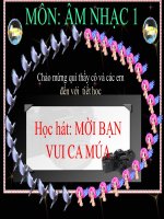 Bài giảng bài học hát mời bạn vui múa ca âm nhạc 1 