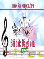 Bài giảng bài học hát đàn gà con âm nhạc 1 (3) 