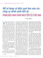 Để sử dụng có hiệu quả hơn nữa các công cụ chính sách tiền tệ ở việt nam 