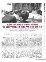 Cần có nhận thức đúng về thị trường OTC và chỉ số p e khi đầu tư cổ phiếu trong quá trình phát triển thị trường chứng khoán ở nước ta 