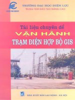 Ebook tài liệu chuyên đề vận hành trạm điện hợp bộ GIS phần 1 