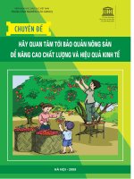 Chuyên đề hãy quan tâm tới bảo quản nông sản để nâng cao chất lượng và hiệu quả kinh tế