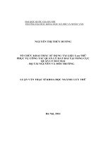 Tố chức khai thác sử dụng tài liệu lưu trữ phục vụ công tác quản lý đất đai tại tồng cục quản lý đất đai   bộ tài nguyên và môi trường