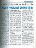 Vài ý kiến về lãi suất, lãi suất cơ bản và xu thế tự do hóa lãi suất ở việt nam hiện nay 