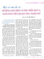 Một số vấn đề về mở rộng hoạt động và phát triển dịch vụ ngân hàng trên địa bàn tỉnh , thành phố 