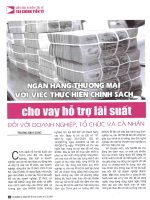 Ngân hàng thương mại với việc thực hiện chính sách cho vay hỗ trợ lãi suất đối với doanh nghiệp , tổ chức và cá nhân 