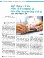 Xử lý mối quan hệ giữa kiềm chế lạm phát và thúc đẩy tăng trưởng kinh tế hiện nay ở nước ta 