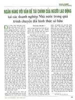 Ngân hàng với vấn đề tài chính của lao động tại các doanh nghiệp nhà nước trong quá trình chuyển đổi hình thức sở hữu 