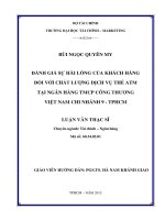 đánh giá sự hài lòng của khách hàng đối với chất lượng dịch vụ thẻ atm tại ngân hàng tmcp công thương việt nam chi nhánh 9 thánh phố hồ chí minh 