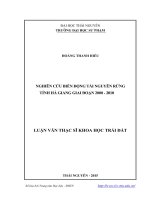 Nghiên cứu biến động tài nguyên rừng tỉnh hà giang giai đoạn 2000 2010