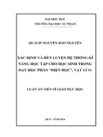 Xác định và rèn luyện hệ thống kĩ năng học tập cho học sinh trong dạy học phần “Điện học”, Vật lí 11