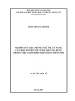 Nghiên cứu đặc trưng ngữ âm, từ vựng của một số thổ ngữ ở hà nội, ứng dụng trong việc giám định nhận dạng tiếng nói 