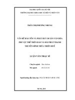 Vấn đề bảo tồn và phát huy di sản văn hóa phi vật thể trên báo và đài phát thanh truyền hình thừa thiên huế 