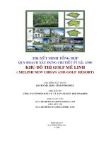 THUYẾT MINH TỔNG HỢP QUY HOẠCH XÂY DỰNG CHI TIẾT TỶ LỆ: 1/500KHU ĐÔ THỊ GOLF MÊ LINH( MELINH NEW URBAN AND GOLF  RESORT