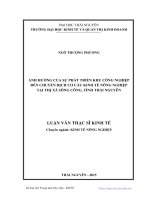 Ảnh hưởng của sự phát triển khu công nghiệp đến chuyển dịch cơ cấu kinh tế nông nghiệp tại thị xã Sông Công, tỉnh Thái Nguyên