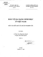 Báo cáo kết quả của dự án nghiên cứu bảo vệ đa dạng sinh học ở việt nam – tập 1a