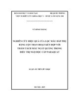 Nghiên cứu hiệu quả của lọc máu hấp phụ bằng cột than hoạt kết hợp với thẩm tách máu ngắt quãng trong điều trị ngộ độc cấp paraquat (FULL TEXT)