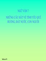 Bài giảng ngữ văn 7 bài 3 những câu hát về tình yêu quê hương, đất nước, con người 5 