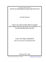 Nâng cao chất lượng dịch vụ khám chữa bệnh cho người tham gia bảo hiểm y tế tại thành phố Thái Nguyên