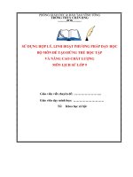 SỬ DỤNG HỢP LÝ, LINH HOẠT PHƯƠNG PHÁP DẠY HỌC  BỘ MÔN ĐỂ TẠO HỨNG THÚ HỌC TẬP  VÀ NÂNG CAO CHẤT LƯỢNG MÔN LỊCH SỬ LỚP 9