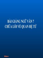 Bài giảng ngữ văn 7 bài 8 chữa lỗi về quan hệ từ 3 