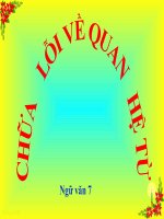 Bài giảng ngữ văn 7 bài 8 chữa lỗi về quan hệ từ 13 