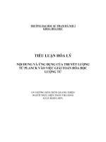 NỘI DUNG VÀ ỨNG DỤNG CỦA THUYẾT LƯỢNG TỬ PLANCK VÀO VIỆC GIẢI TOÁN HÓA HỌC LƯỢNG TỬ