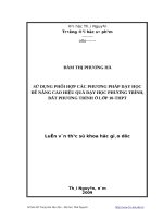 SỬ DỤNG PHỐI HỢP CÁC PHƯƠNG PHÁP DẠY HỌC ĐỂ NÂNG CAO HIỆU QUẢ DẠY HỌC PHƯƠNG TRÌNH, BẤT PHƯƠNG TRÌNH Ở LỚP 10-THPT