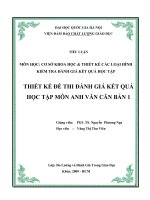 THIẾT KẾ ĐỀ THI ĐÁNH GIÁ KẾT QUẢ HỌC TẬP MÔN ANH VĂN CĂN BẢN 1