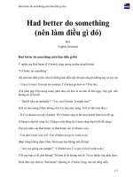 Had better do something (nên làm điều gì đó) 