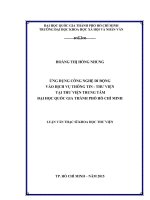 Ứng dụng công nghệ di động vào dịch vụ thông tin   thư viện tại thư viện trung tâm đại học quốc gia thành phố hồ chí minh