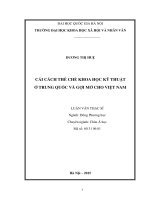 Cải cách thể chế khoa học kỹ thuật ở trung quốc và gợi mở cho việt nam luận văn ths 