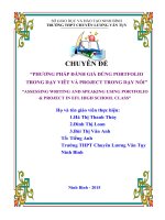 CHUYÊN đề PHƯƠNG PHÁP ĐÁNH GIÁ DÙNG PORTFOLIO TRONG dạy VIÊT và PROJECT TRONG dạy nói ASSESSING WRITING AND SPEAKING USING PORTFOLIO  PROJECT IN EFL HIGH SCHOOL CLASS 